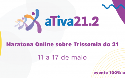 Ativa 21.2 – um evento online sobre Trissomia do 21